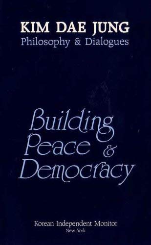 Stock image for Building Peace and Democracy Philosophy for sale by Wonder Book
