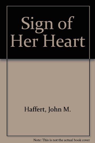 Stock image for Sign of Her Heart for sale by ThriftBooks-Atlanta