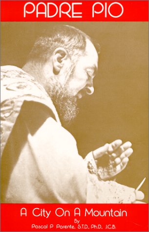 Imagen de archivo de City on a Mountain - Padre Pio a la venta por Better World Books