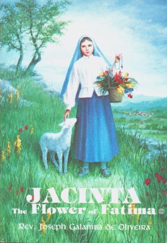 Stock image for Jacinta: The Flower of Fatima for sale by Wizard Books