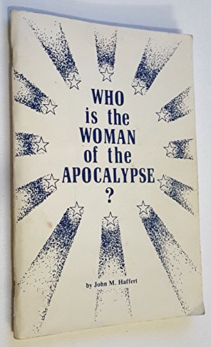 Beispielbild fr Who is the Woman of the Apocalypse? zum Verkauf von ThriftBooks-Dallas