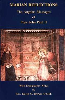 Imagen de archivo de Marian Reflections: The Angelus Messages of Pope John Paul II a la venta por Wonder Book