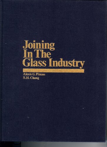 Joining in the Glass Industry