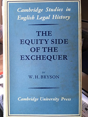 The Equity Side of the Exchequer (9780912004365) by Bryson, William Hamilton