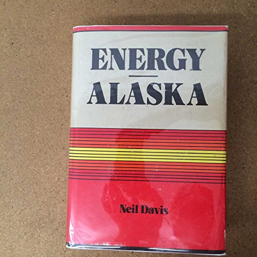 Beispielbild fr Energy / Alaska zum Verkauf von COLLINS BOOKS