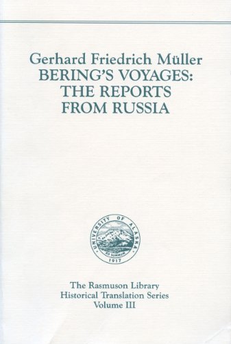 9780912006222: Bering′s Voyages: The Reports from Russia.: 03 (Rasmuson Library)