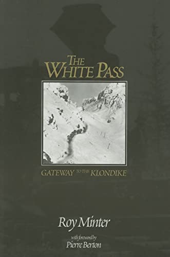 White Pass: Gateway to the Klondike