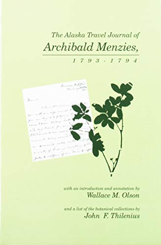 The Alaska Travel Journal of Archibald Menzies, 1793-1794