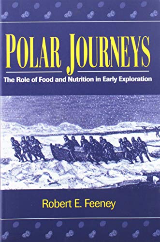 Stock image for Polar Journeys: The Role of Food and Nutrition in Early Exploration for sale by HPB-Emerald