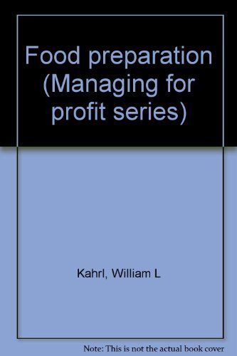 Stock image for Food preparation (Managing for profit series) Kahrl, William L for sale by CONTINENTAL MEDIA & BEYOND