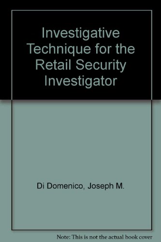 9780912016825: Investigative Technique for the Retail Security Investigator