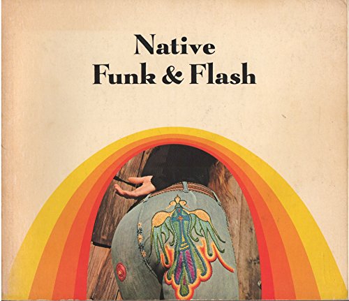 9780912020372: Native Funk & Flash: An Emerging Folk Art