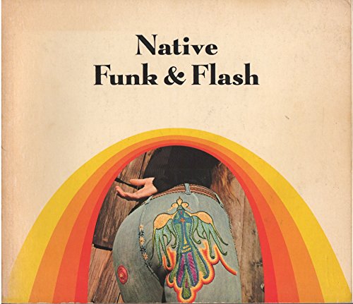 Stock image for Native Funk & Flash: An Emerging Folk Art for sale by ThriftBooks-Atlanta