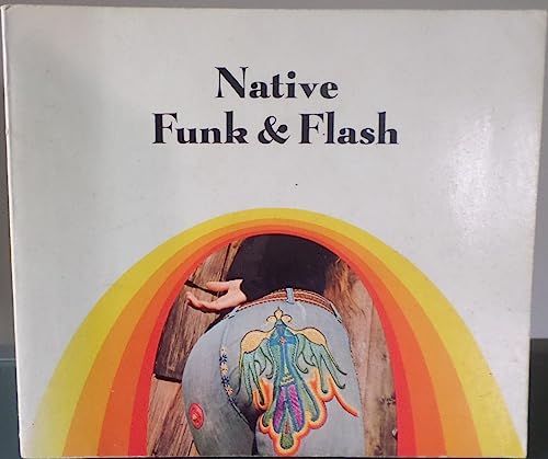 Stock image for Native Funk Flash: An Emerging Folk Art for sale by Books of the Smoky Mountains