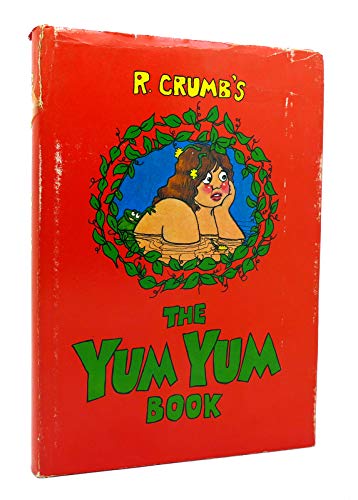 Stock image for R. Crumb's The yum yum book for sale by Front Cover Books