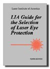 Beispielbild fr LIA Guide for the Selection of Laser Eye Protection, 3rd. ed. zum Verkauf von Reader's Corner, Inc.
