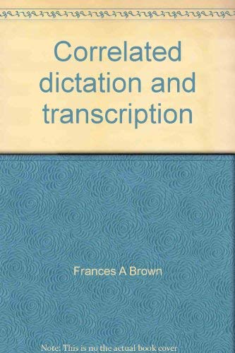 Stock image for Correlated Dictation and Transcription, 2nd edition for sale by BookDepart