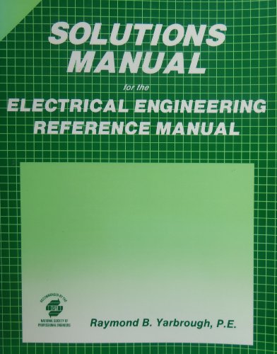 Beispielbild fr Solutions Manual for the Electrical Engineering Reference Manual zum Verkauf von Front Cover Books