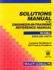 Beispielbild fr Solutions Manual for the Engineer-in-Training Reference Manual : English Units zum Verkauf von Better World Books