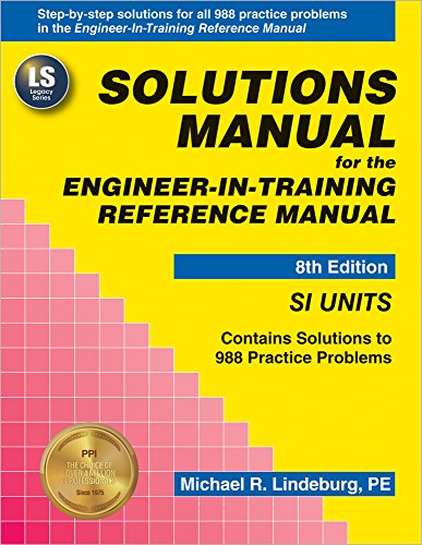 9780912045405: Solutions Manual for the Engineer-In-Training Reference Manual: Si Units (Engineering Reference Manual)