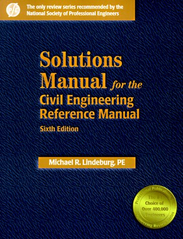 Stock image for Solutions Manual for the Civil Engineering Reference Manual for sale by Blue Vase Books