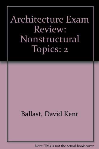 Immagine dell'editore per Architecture Exam Review, Vol. 2: Nonstructural Topics, 3rd Edition venduto da dsmbooks