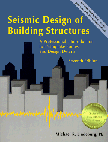 Beispielbild fr Seismic Design of Building Structures: A Professional's Introduction to Earthquake Forces and Design Details zum Verkauf von Books From California