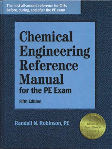 Stock image for Chemical Engineering Reference Manual for the PE Exam for sale by Front Cover Books