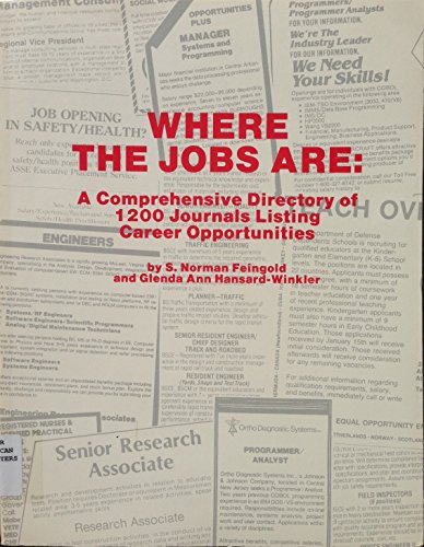 Stock image for Where the Jobs Are: A Comprehensive Directory of 1200 Journals Listing for sale by Hawking Books