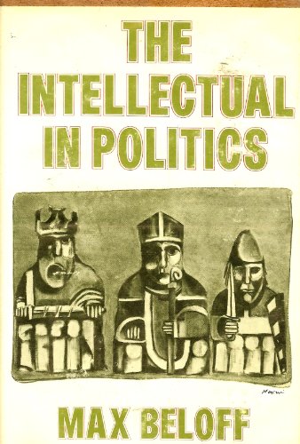 

The intellectual in politics,: And other essays