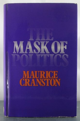Beispielbild fr The Mask of Politics and Other Essays zum Verkauf von Better World Books