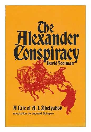 Stock image for Alexander Conspiracy: A Life of A.I. Zhelybov for sale by Discover Books