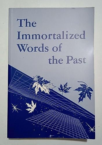 Beispielbild fr The Immortalized Words of the Past (Rosicrucian Library, Vol. 44) zum Verkauf von Ergodebooks