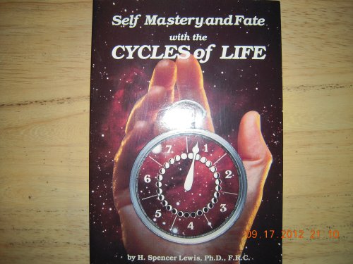 Imagen de archivo de Self-Mastery and Fate With the Cycles of Life (Rosicrucian Library; V. VII) a la venta por Irish Booksellers