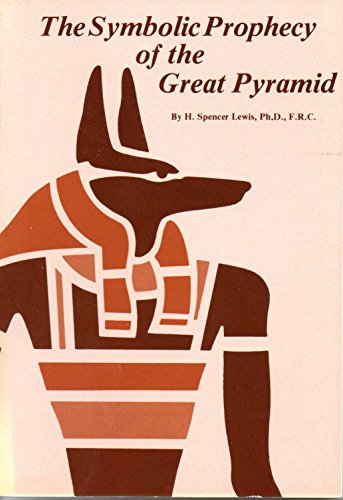 Stock image for The Symbolic Prophecy of the Great Pyramid for sale by Turning of the Tide Books