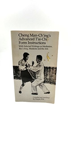 Cheng Man-Ching's Advanced Tai-Chi Form Instructions