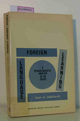 Stock image for Foreign Language Learning : A Psycholinguistic Analysis of the Issues for sale by Better World Books