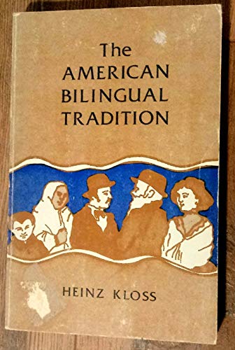 Stock image for The American Bilingual Tradition for sale by Better World Books