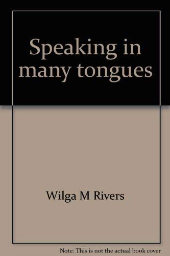 9780912066646: Speaking in many tongues: essays in foreign-language teaching (Newbury House series: innovations in foreign language education)