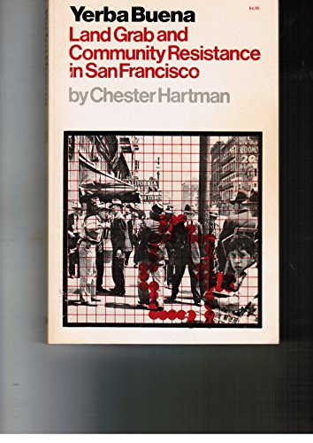 9780912078373: Yerba Buena: land grab and community resistance in San Francisco,