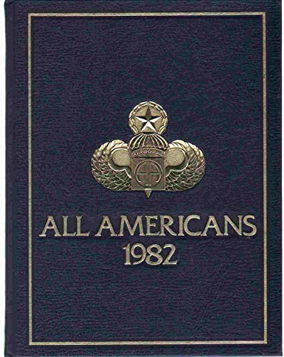 The All Americans 82nd Airborne 1917- 1982; 1982; Year of the 82nd