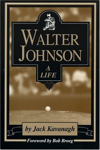 9780912083810: Walter Johnson: A Life