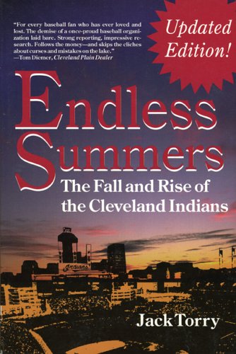 9780912083988: Endless Summers: The Fall and Rise of the Cleveland Indians