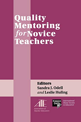 Stock image for Quality Mentoring for Novice Teachers for sale by ThriftBooks-Dallas