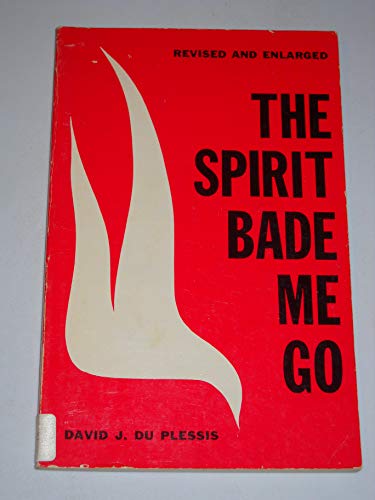 Beispielbild fr The Spirit Bade Me Go zum Verkauf von Jenson Books Inc