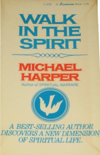 Stock image for Walk in the Spirit for sale by Front Cover Books