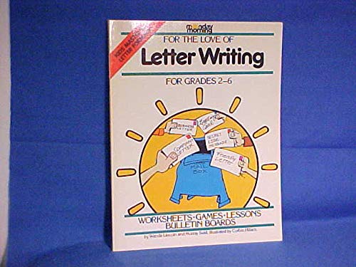 9780912107011: For the Love of Letter Writing