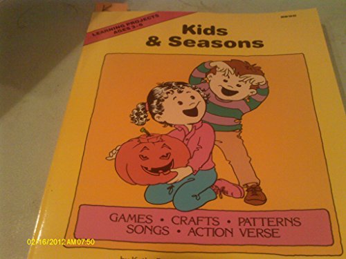 Kids and Seasons (9780912107936) by Darling, Kathy