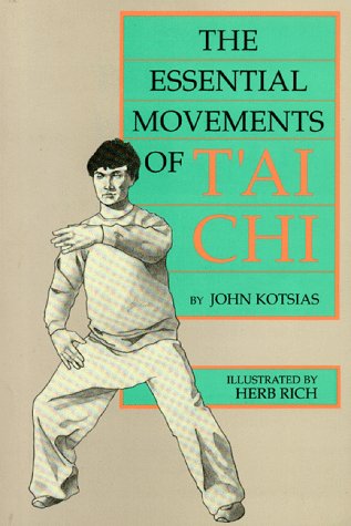 Stock image for The Essential Movements of T'Ai Chi for sale by Front Cover Books