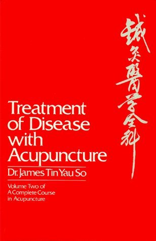 Stock image for Treatment of Disease With Acupuncture for sale by Books of the Smoky Mountains